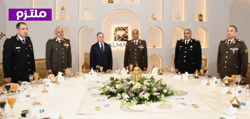 وزيرا الدفاع والداخلية يحضران إفطار القوات المسلحة احتفالاً بشهر رمضان المبارك