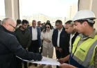 وزيرة الإسكان تستكشف الحي اللاتيني ومركز المؤتمرات والمعارض في مدينة العلمين الجديدة