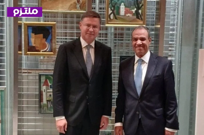 وزير الخارجية المصري يعزز الشراكة الاستراتيجية والشاملة مع الاتحاد الأوروبي