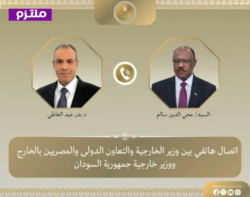 وزير الخارجية يعزز دعم مصر الثابت لوحدة وسيادة السودان