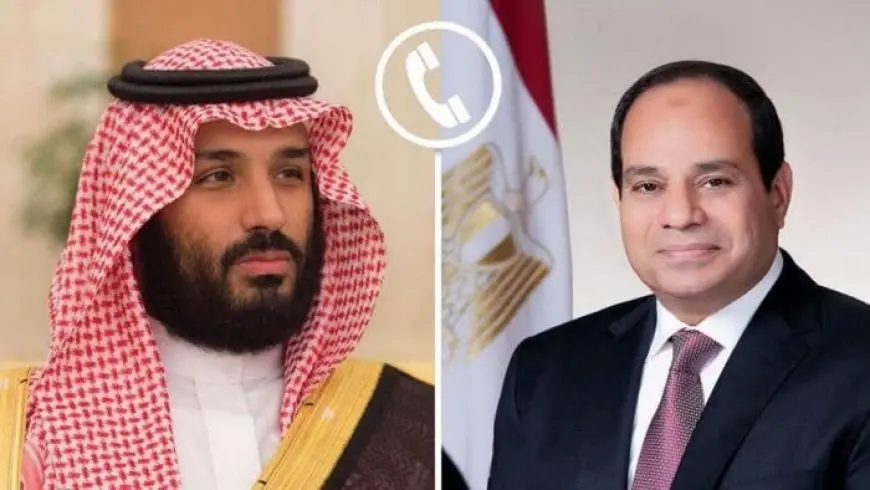الرئيس السيسي وولي العهد السعودي يتفقان على تعزيز جهود خفض التوترات الإقليمية